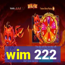 wim 222